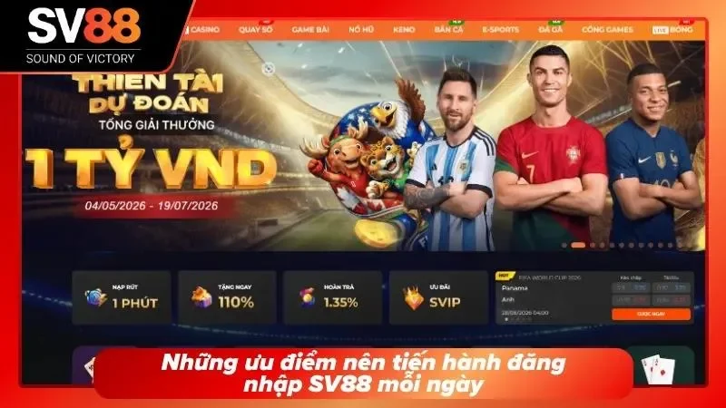 Truy cập SV88 mỗi ngày để nhận ưu đãi hấp dẫn