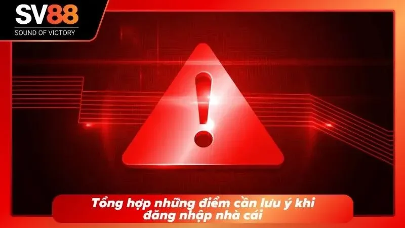 Đăng nhập SV88 với những điều mà hội viên cần lưu tâm