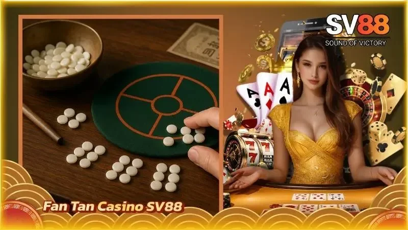 Fan Tan Casino SV88