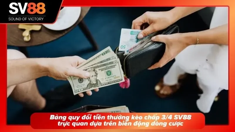 Bảng quy đổi tiền thưởng kèo chấp anh em nên biết