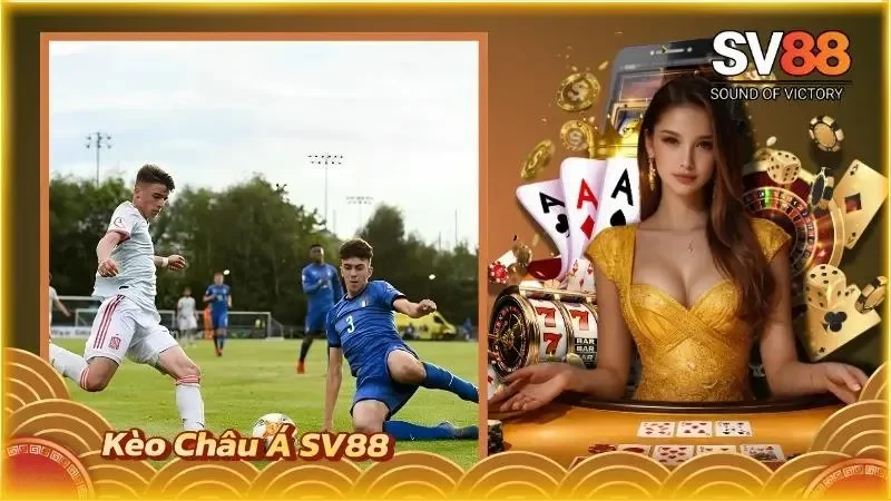 Kèo Châu Á SV88