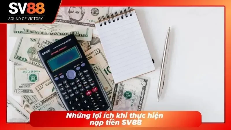Nạp tiền tại thương hiệu giúp bảo mật cao
